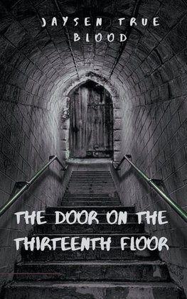 The Door On The Thirteenth Floor