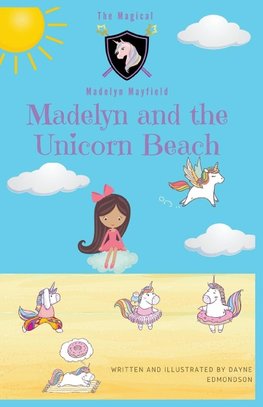 Madelyn and the Unicorn Beach