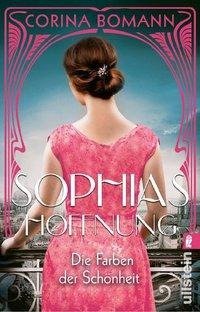 Die Farben der Schönheit - Sophias Hoffnung