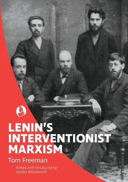 Lenin's Interventionist Marxism