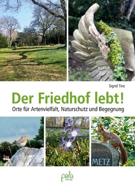 Der Friedhof lebt!