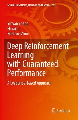 Deep Reinforcement Learning with Guaranteed Performance