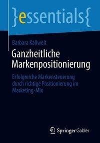 Ganzheitliche Markenpositionierung