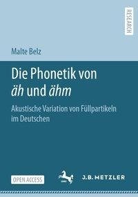 Die Phonetik von äh und ähm