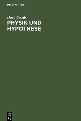 Physik und Hypothese