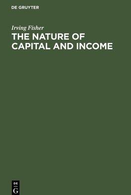 The nature of capital and income