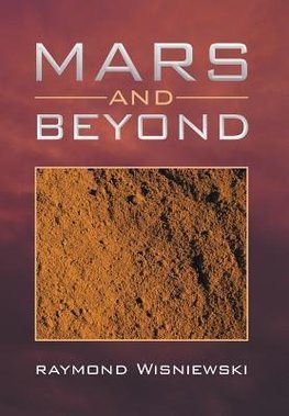 Mars and Beyond