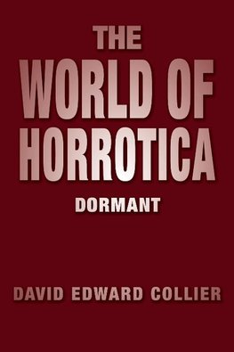 The World of Horrotica