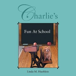 Charlie's Fun at School