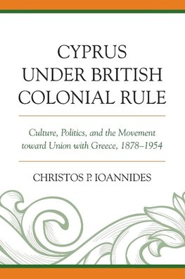 Cyprus under British Colonial Rule