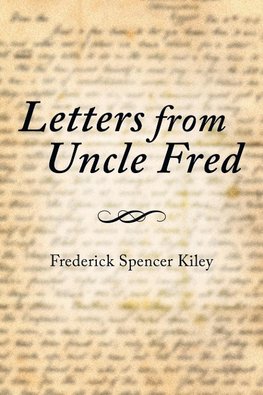 Letters from Uncle Fred