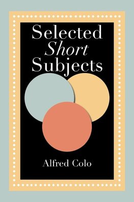 Selected Short Subjects