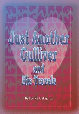 Just Another Gulliver and His Travels