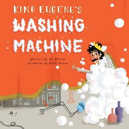 King Eugene's Washing Machine