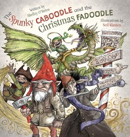 The Spunky Caboodle and the Christmas Fadoodle