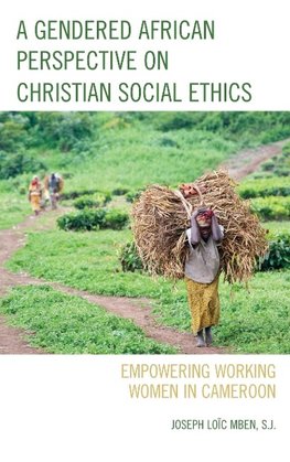 A Gendered African Perspective on Christian Social Ethics