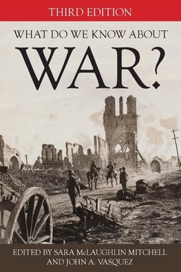 What Do We Know about War?, Third Edition