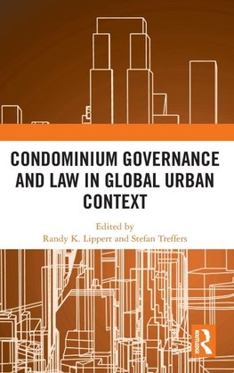 Condominium Governance and Law in Global Urban Context