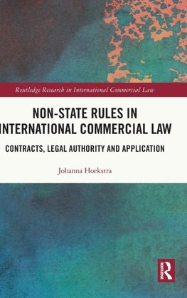 Non-State Rules in International Commercial Law