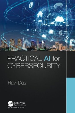 Practical AI for Cybersecurity