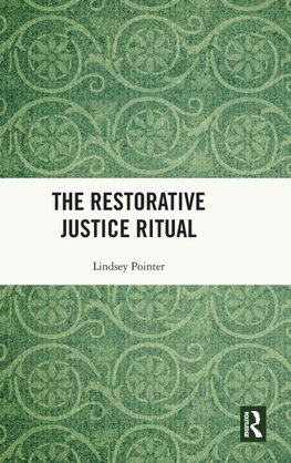 The Restorative Justice Ritual