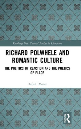 Richard Polwhele and Romantic Culture