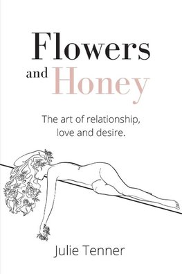 Flowers and Honey