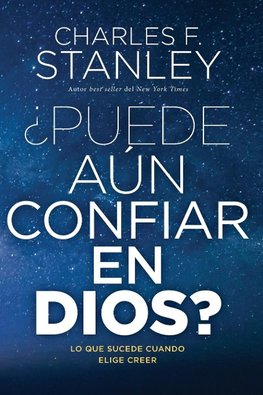 ¿Puede aún confiar en Dios? | Softcover  | Can You Still Trust God?