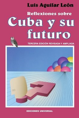 REFLEXIONES SOBRE CUBA Y SU FUTURO