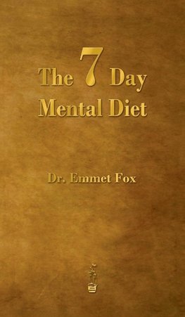 The Seven Day Mental Diet