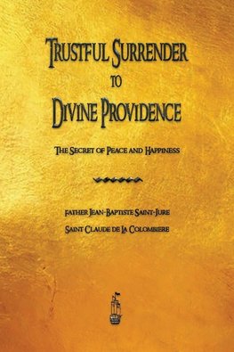 Trustful Surrender to Divine Providence