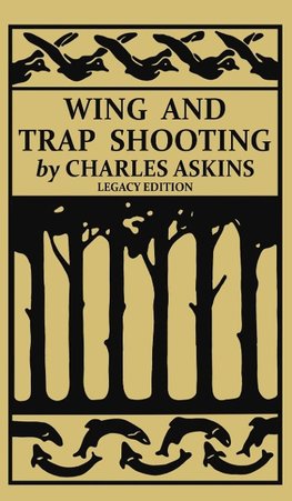 Wing and Trap Shooting (Legacy Edition)