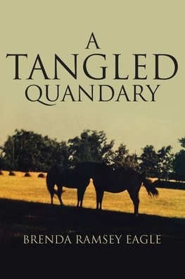 A Tangled Quandary