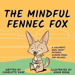 The Mindful Fennec Fox