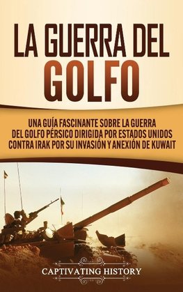 La Guerra del Golfo