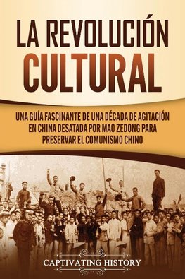 La Revolución Cultural