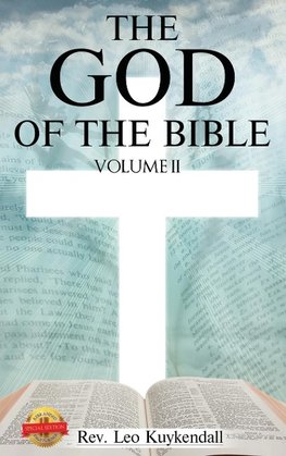 The God of the Bible Vol. II