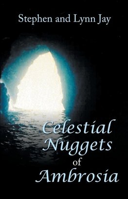 Celestial Nuggets of  Ambrosia