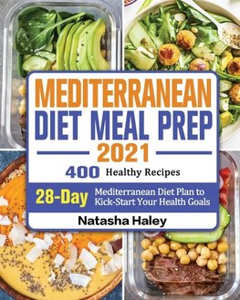 Mediterranean Diet Meal Prep 2021