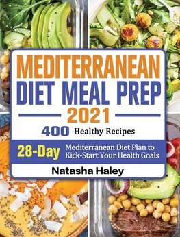 Mediterranean Diet Meal Prep 2021