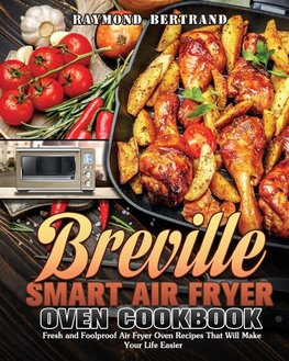 Breville Smart Air Fryer Oven Cookbook