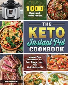 The Keto Instant Pot Cookbook