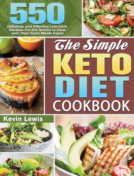 The Simple Keto Diet Cookbook