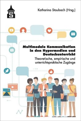 Multimediale Kommunikation in den Hypermedien und Deutschunterricht