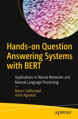 Hands-on Question Answering Systems with BERT