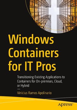 Windows Containers for IT Pros