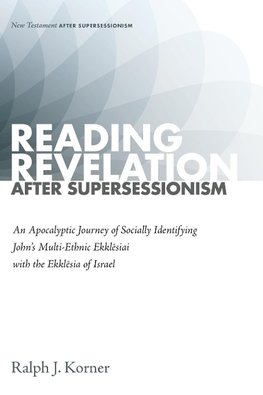 Reading Revelation After Supersessionism