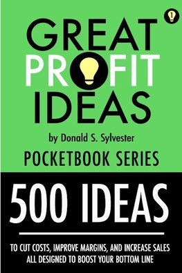 Great Profit Ideas - Pocketbook Series - 500 Ideas