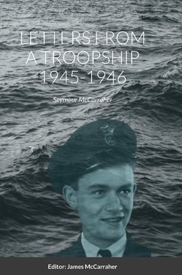 LETTERS FROM A TROOPSHIP 1945-1946