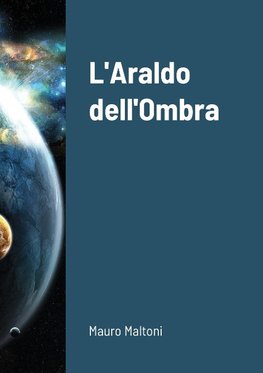 L'Araldo dell'Ombra